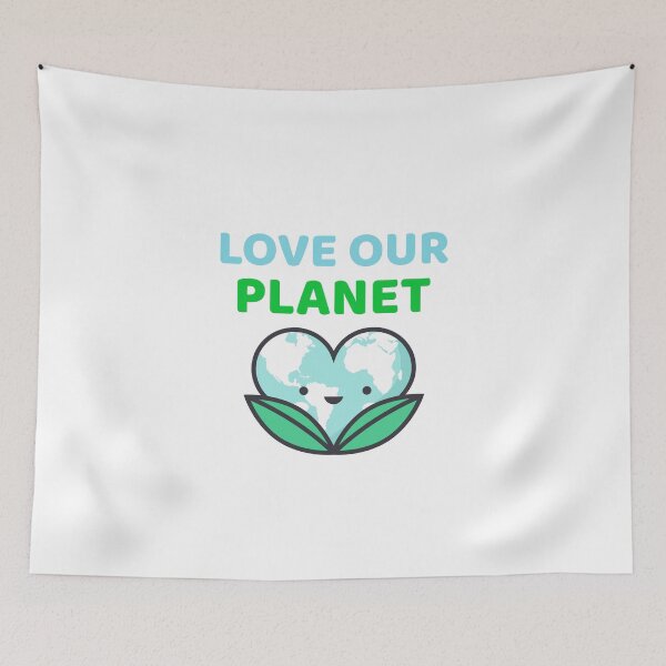 Item preview, Love Our Planet designed and sold by TwistedEarth.