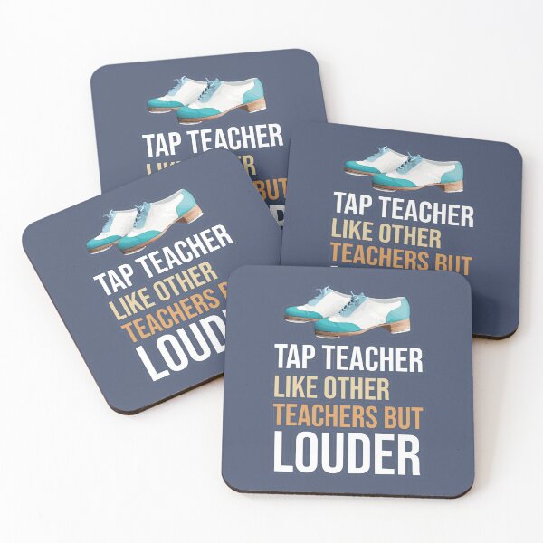 Item preview, Funny Tap dancing gift - Tap teacher like other teachers but louder  | tap dance related gifts, tap dance teacher gifts designed and sold by TAP-DANCE-ART.