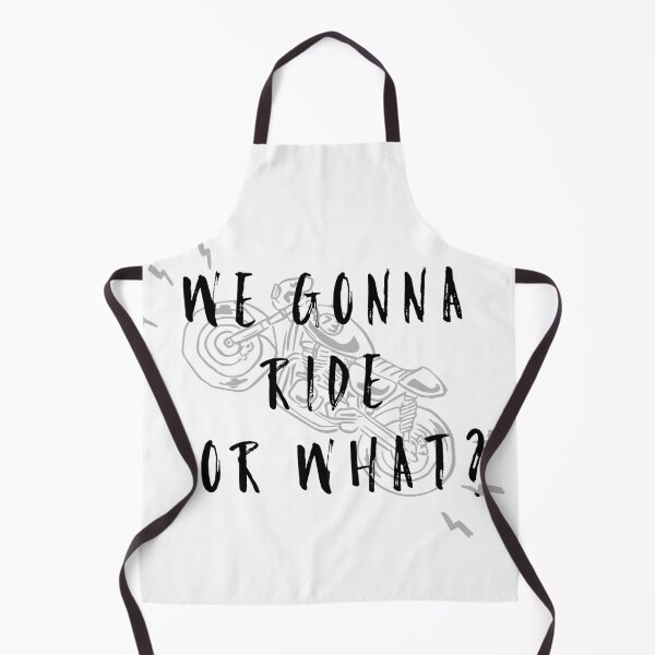 Item preview, We gonna ride or what? designed and sold by GAR5.