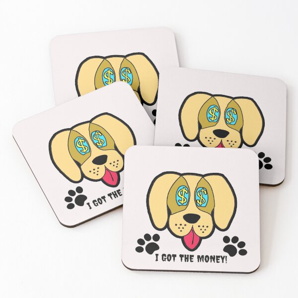 Item preview, Funny Dog, I Got The Money designed and sold by FUAD LOUH.