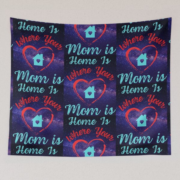 Item preview, Home Is Where Your Mom Is designed and sold by WoodburyLake.