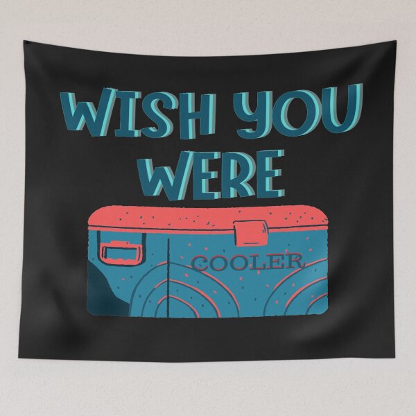 Item preview, Wish you were cooler designed and sold by Monkey204.