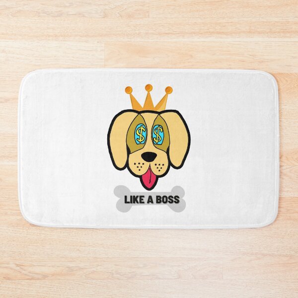 Item preview, Like A Boss Dog  designed and sold by FUAD LOUH.