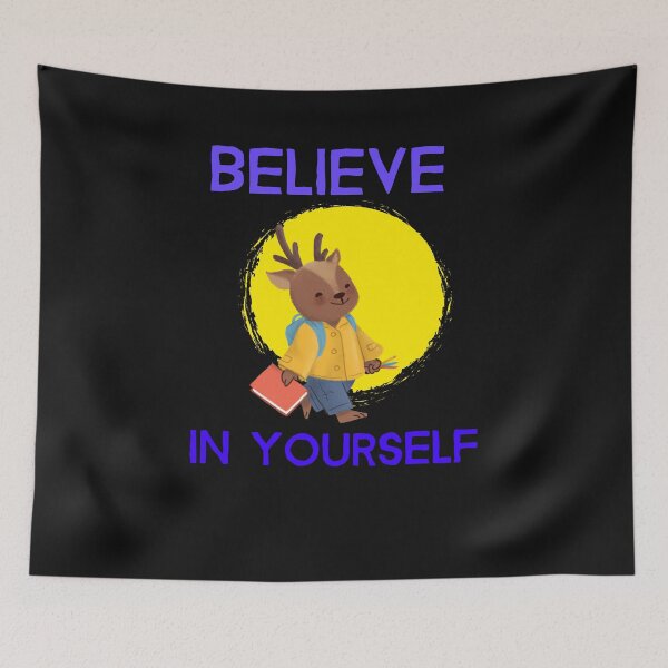Item preview, Believe in Yourself designed and sold by WowAllinOne.