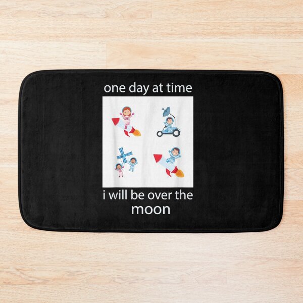 Item preview, Over The Moon One Day At Time I Will Be Over The Moon  designed and sold by sariyahharry.