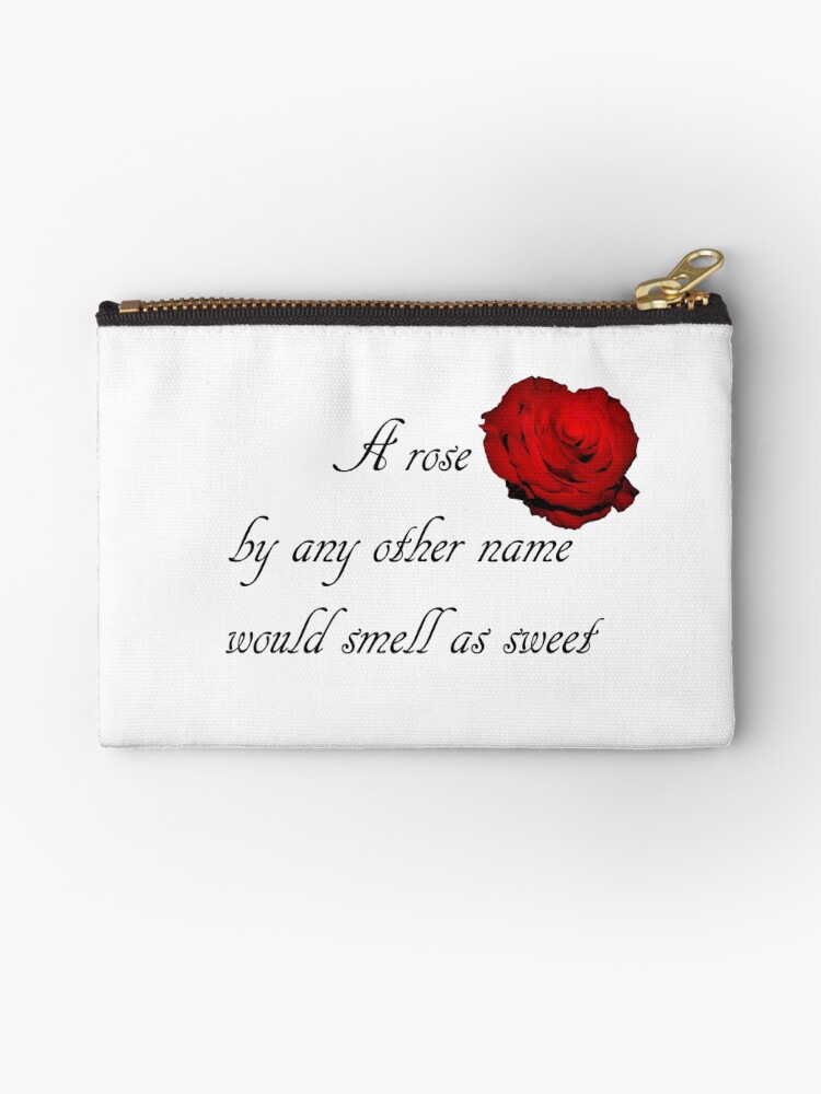 "Romeo and Juliet Rose Quote" Studio Pouches by artsyivy Redbubble
