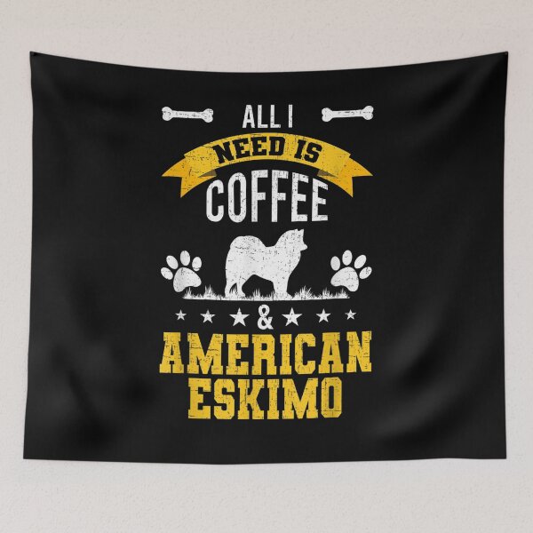 Item preview, I Need Coffee And American Eskimo Dog Lover  designed and sold by sariyahharry.