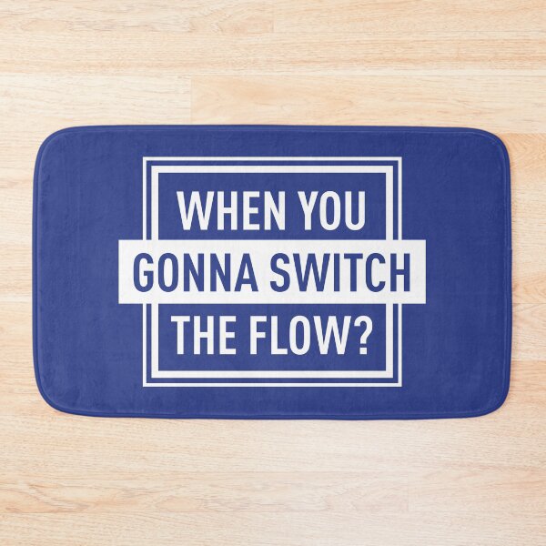 Item preview, When You Gonna Switch The Flow? (Blue BG) designed and sold by FilipeFerreira.