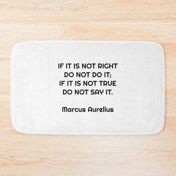 Item preview, If it is not right do not do it-  if it is not true do not say it - Marcus Aurelius stoic quote designed and sold by Inspirationmotivation.
