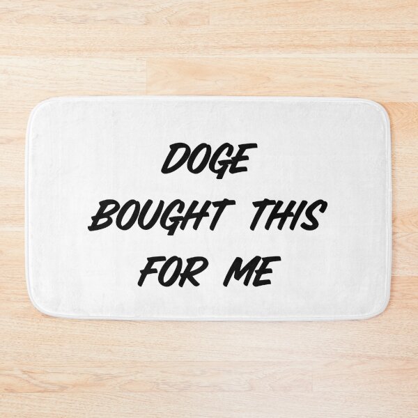 Item preview, Doge Bought Me This designed and sold by SciathDe.