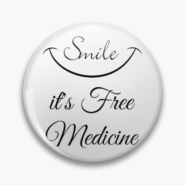 Item preview, Smile It's Free Medicin designed and sold by SkillDesigner.