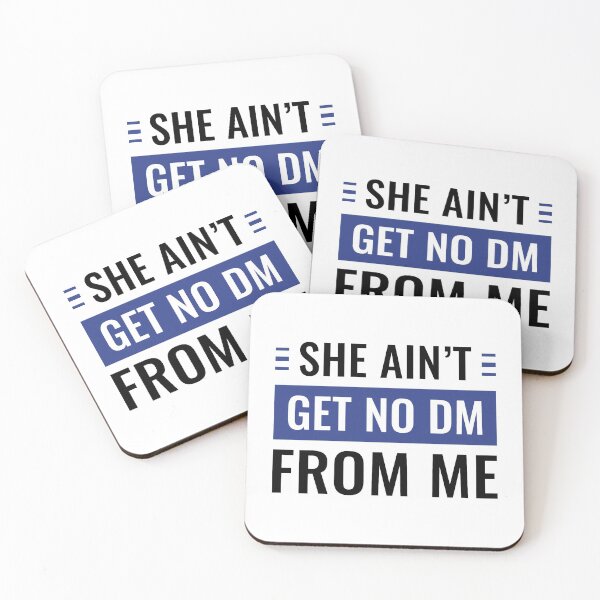Item preview, She Ain't Get No Dm From Me (Colors) designed and sold by FilipeFerreira.