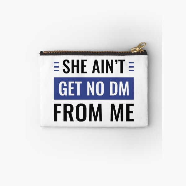 Item preview, She Ain't Get No Dm From Me (Colors) designed and sold by FilipeFerreira.