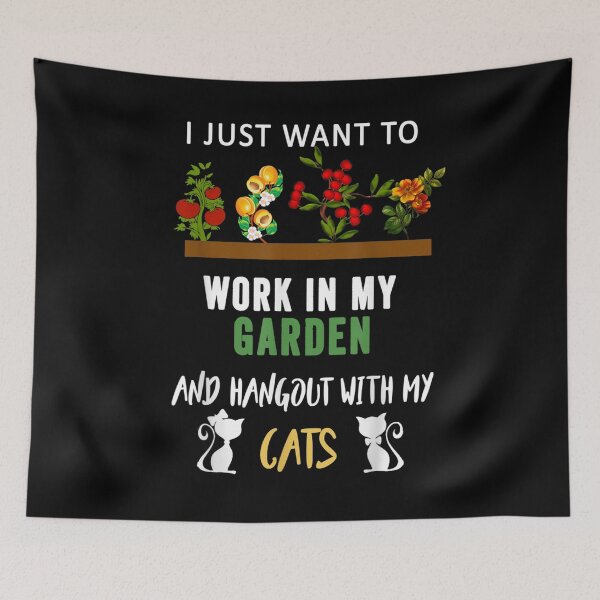 Item preview, I Just Want To Work In My Garden And Hangout With Cats Gift  designed and sold by venitamara.