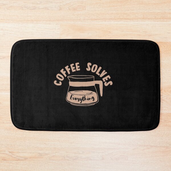 Item preview, Coffee Solves Everything designed and sold by TheFlipRepublic.