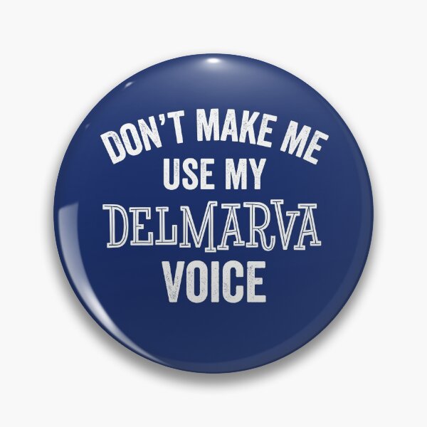Item preview, Funny Delmarva Accent Delaware Maryland Virginia Chesapeake Gift designed and sold by carlhunt99.
