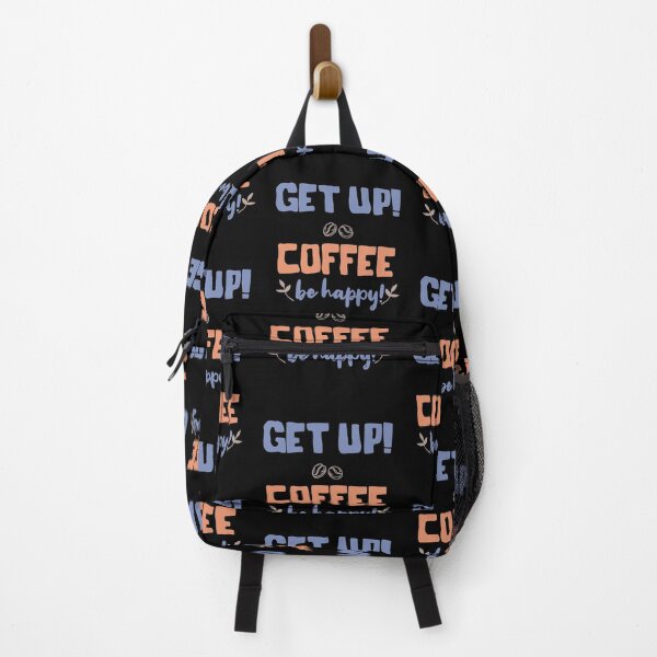 Item preview, Get up Coffee Be Happy designed and sold by TheFlipRepublic.