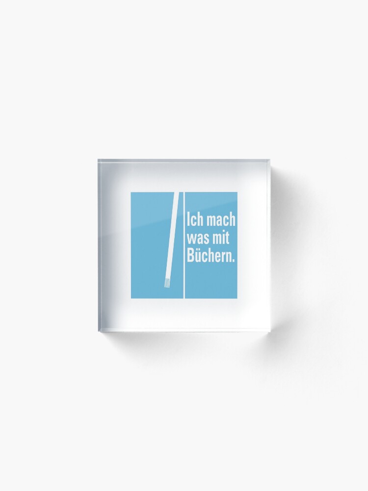 Alternative Ansicht von Was mit Büchern Acrylblock