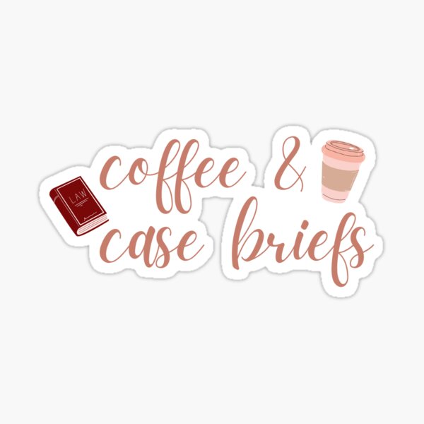 coffee &amp; case briefs  Sticker