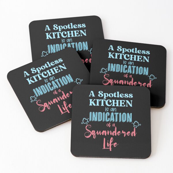 Item preview, Una cocina impecable es una indicación de una vida desperdiciada designed and sold by TheFlipRepublic.
