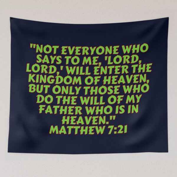 Item preview, Bible Verse Matthew 7:21 designed and sold by Prayingwarrior.