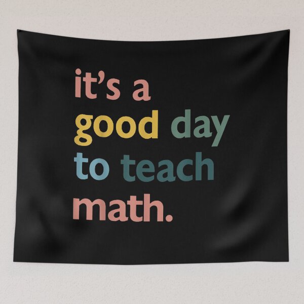 Item preview, It's A Good Day To Teach Math  designed and sold by sariyahharry.