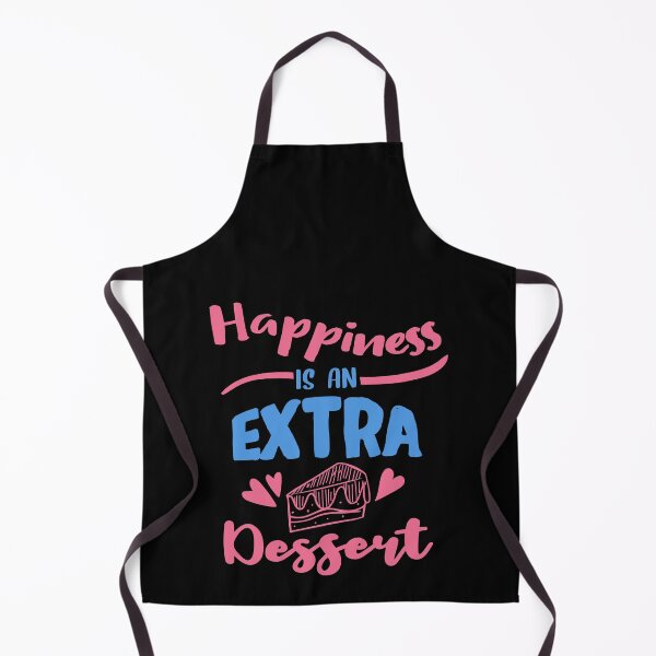 Item preview, Happiness Is An Extra Dessert designed and sold by TheFlipRepublic.