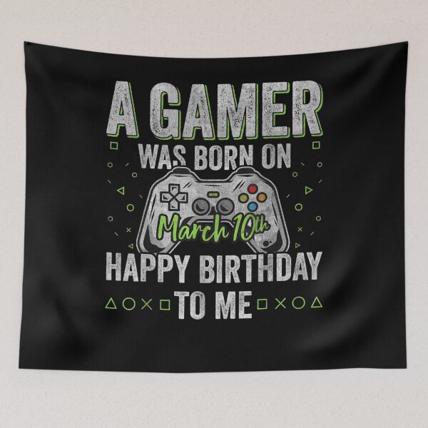 Item preview, A Gamer Was Born On March 10th Happy Birthday To Me 10  designed and sold by sariyahharry.
