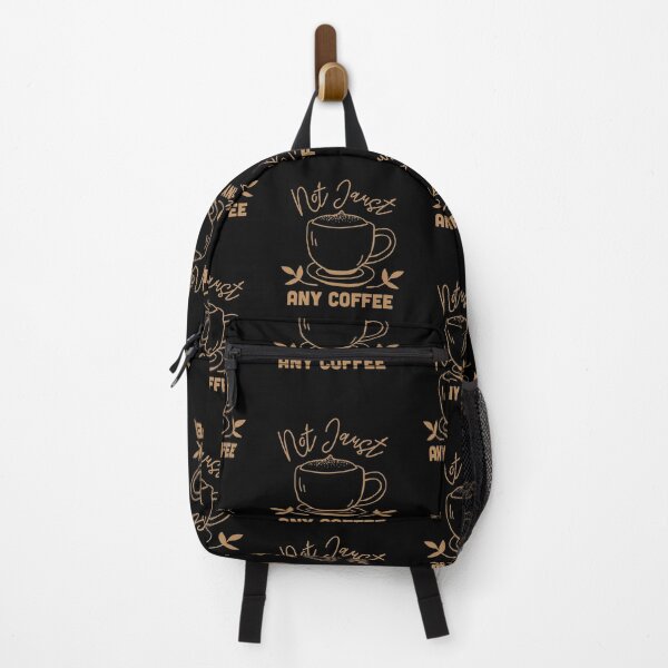 Item preview, Not Just Any Coffee designed and sold by TheFlipRepublic.