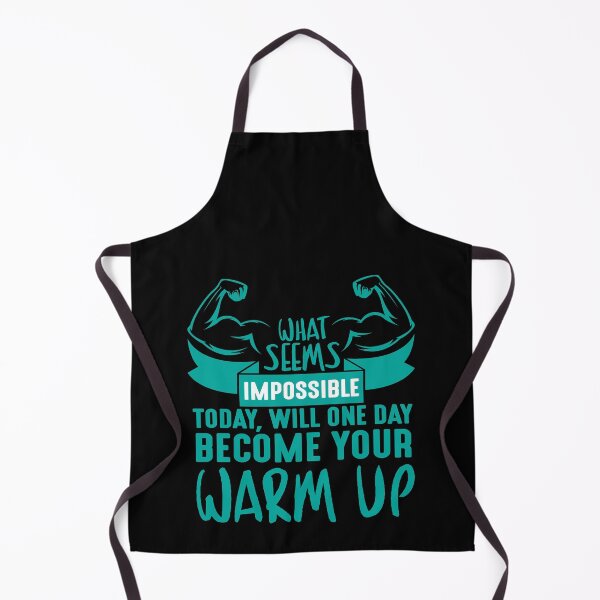 Item preview, WHAT SEEMS IMPOSSIBLE TODAY, WILL ONE DAY BECOME YOUR WARM UP designed and sold by TheFlipRepublic.