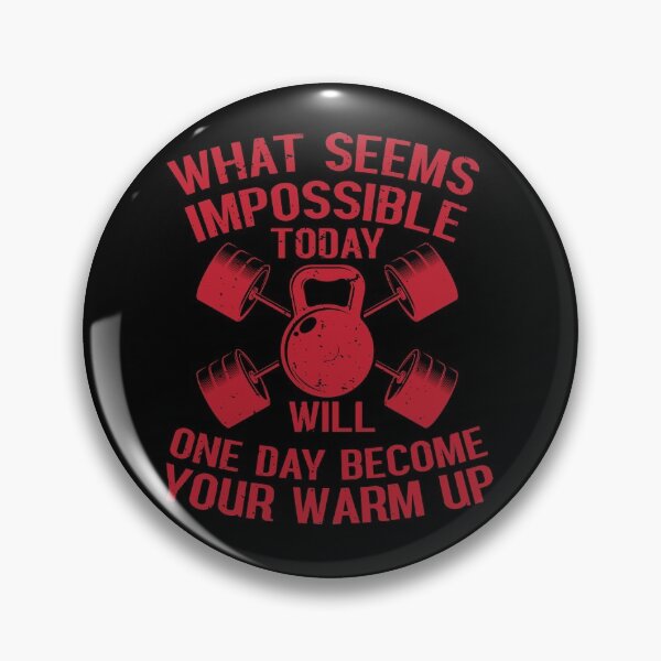 Item preview, WHAT SEEMS IMPOSSIBLE TODAY, WILL ONE DAY BECOME YOUR WARM UP designed and sold by TheFlipRepublic.