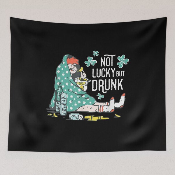 Item preview, Not Lucky But Drunk Funny St Patricks Day Quarantine  designed and sold by sariyahharry.