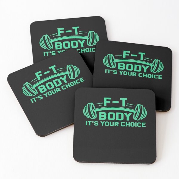 Item preview, FT BODY IT'S YOUR CHOICE designed and sold by TheFlipRepublic.