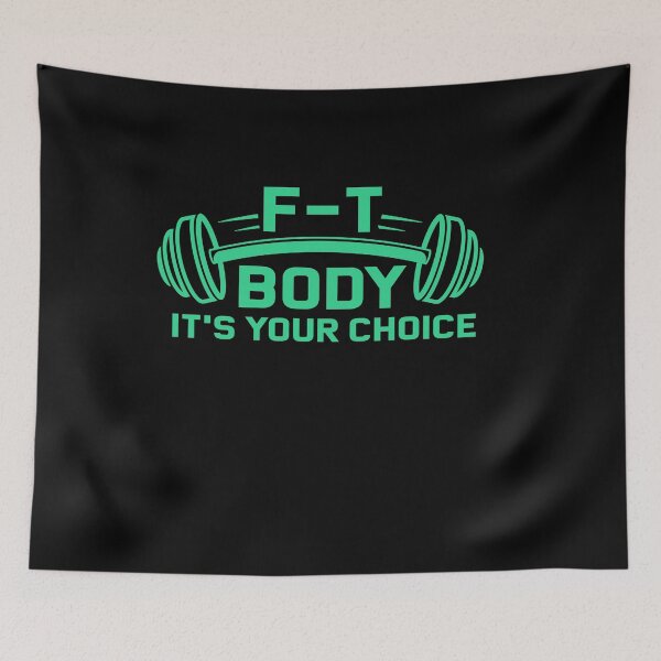 Item preview, FT BODY IT'S YOUR CHOICE designed and sold by TheFlipRepublic.
