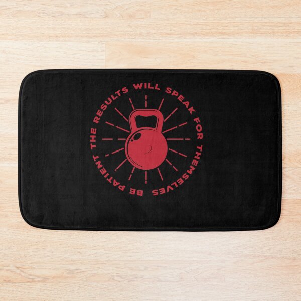 Item preview, BE PATIENT THE RESULTS WILL SPEAK FOR THEMSELVES designed and sold by TheFlipRepublic.