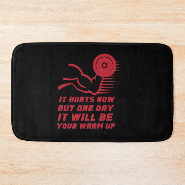 Item preview, IT HURTS NOW BUT ONE DAY IT WILL BE YOUR WARM UP designed and sold by TheFlipRepublic.