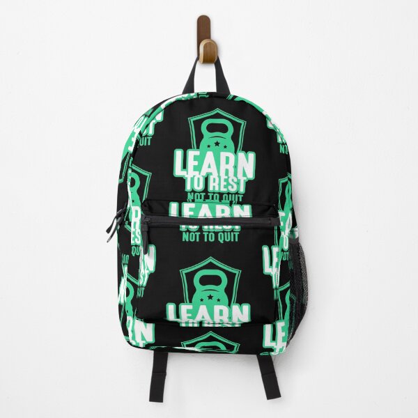 Item preview, LEARN TO REST NOT TO QUIT designed and sold by TheFlipRepublic.