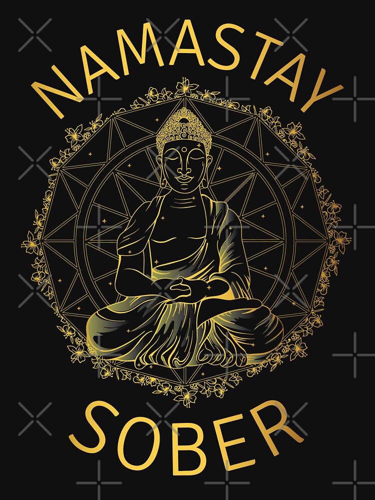 Disover Namastay Sober II | Classic T-Shirt