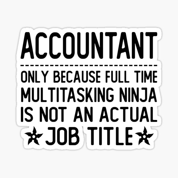 Funny Accountant Sayings Gifts & Merchandise for Sale | Redbubble Funny Accountant Sayings Gifts & Merchandise for Sale | Redbubble