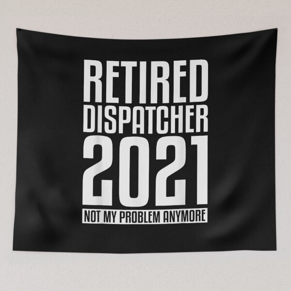Item preview, Retired 911 Dispatcher Funny Retirement Quote For A Retiree  designed and sold by sariyahharry.