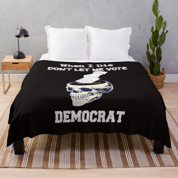 Item preview, When I Die Don't Let Me Vote Democrat designed and sold by medchb.
