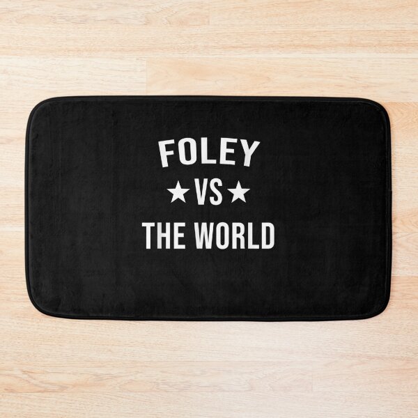 Item preview, Foley Vs The World Family Reunion Last Name Team Custom  designed and sold by christinero2.
