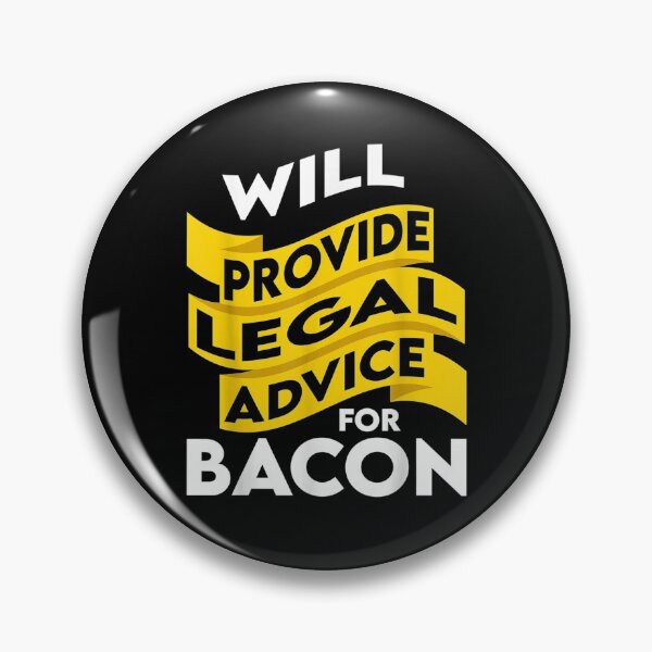 Item preview, Funny Law Advocate Quote For A Bacon Lover Lawyer  designed and sold by christinero2.