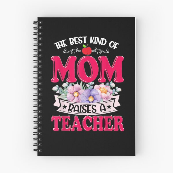 Item preview, The Best Kind Of Mom Raises A Teacher Mothers Day  designed and sold by christinero2.