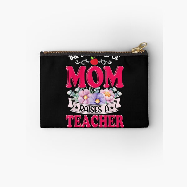 Item preview, The Best Kind Of Mom Raises A Teacher Mothers Day  designed and sold by christinero2.