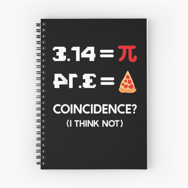 Item preview, Pi Day 3 14 Pie Symbol Coincidence I Think Not Math Pun Pi  designed and sold by christinero2.