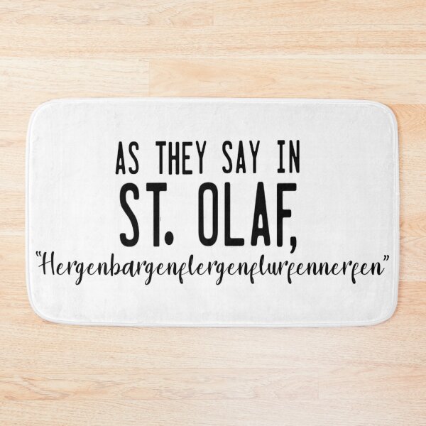 Item preview, As they say in St. Olaf, hergenbargenflergenflurfennerfen designed and sold by CarsonsCanvas.