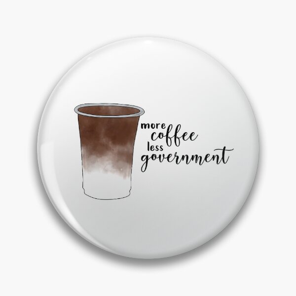 Item preview, More Coffee Less Government designed and sold by dobiegerl.