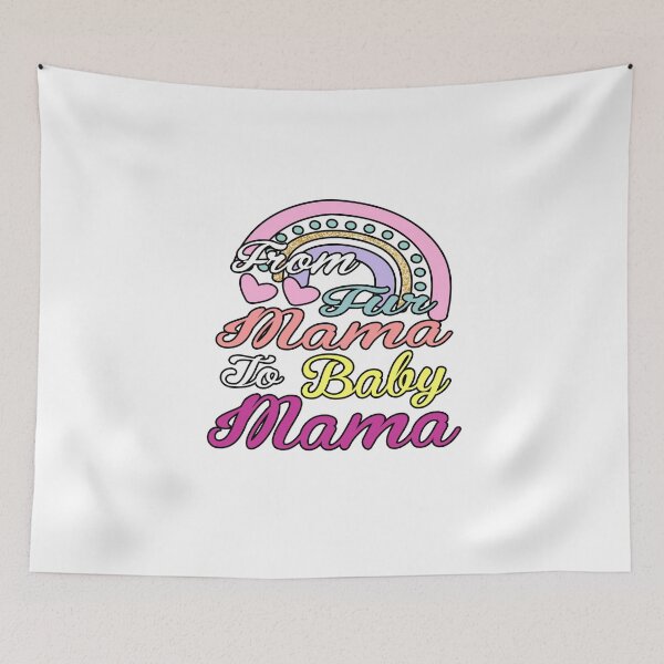 Item preview, from fur mama to baby mama, funny quote designed and sold by ArtDeziGn.