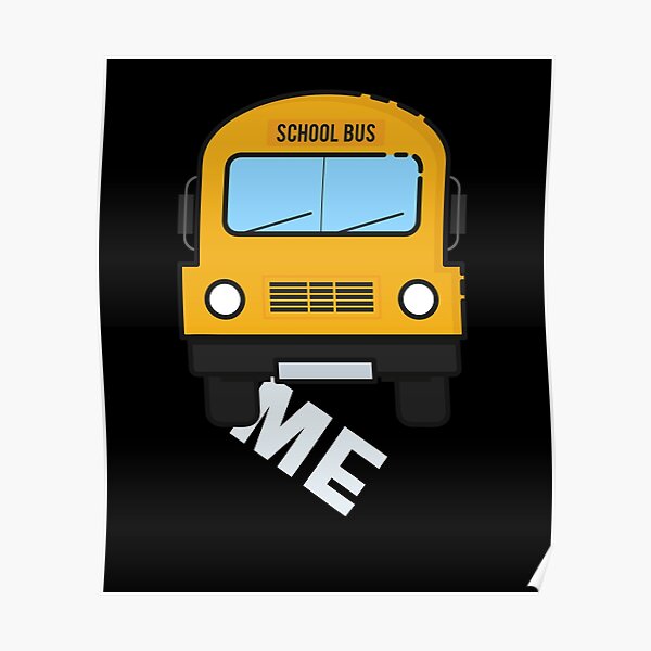 "Don't Throw me under the bus" Poster for Sale by staplesnuggets